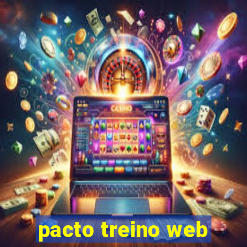 pacto treino web